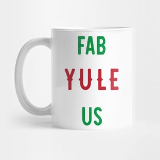 Fab Yule Us Christmas Design Mug